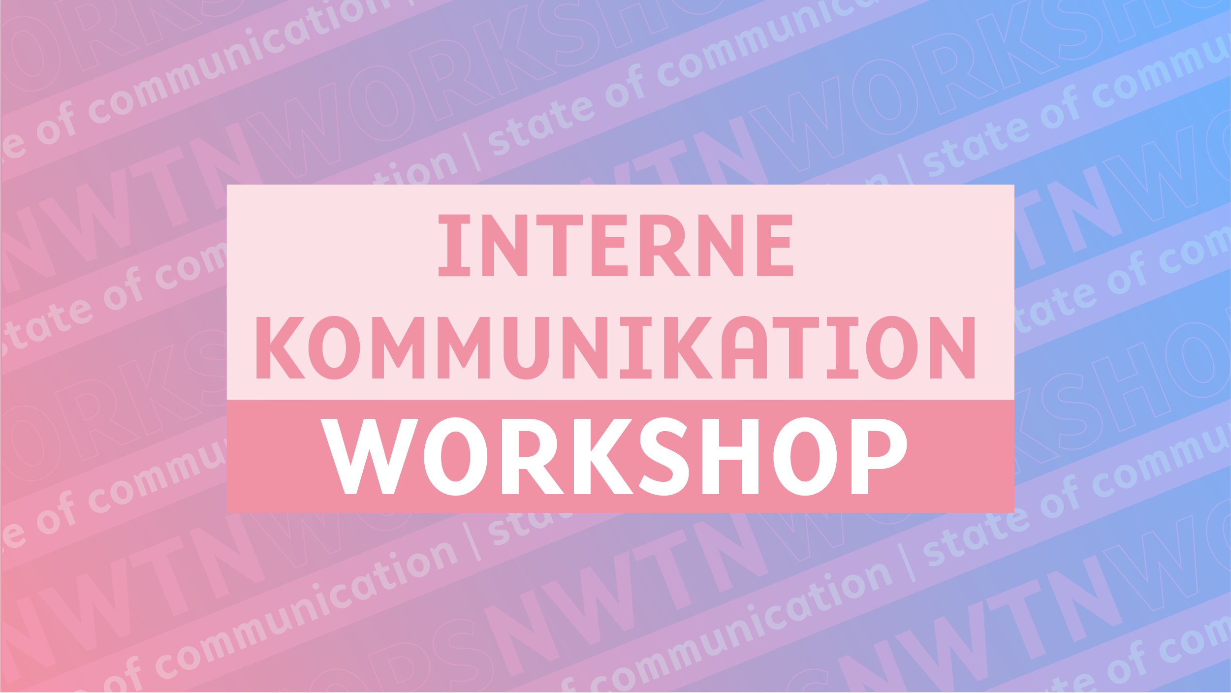 Workshop Interne Kommunikation